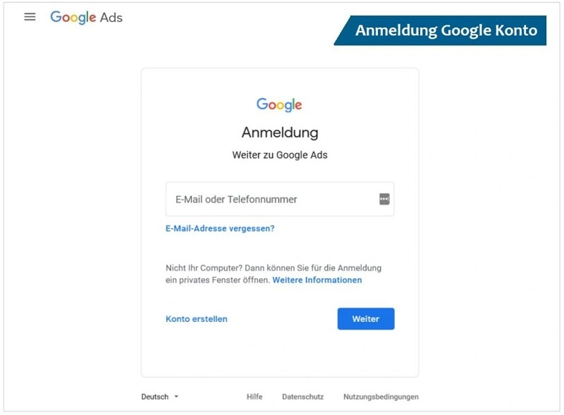 Google Ads Konto: Anmeldung